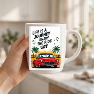 Life Is A Journey Car Coffee Mug
