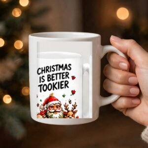 Christmas Is Better Tookier Mug
