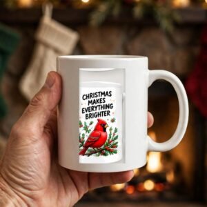 Christmas Makes Everything Brighter Mug