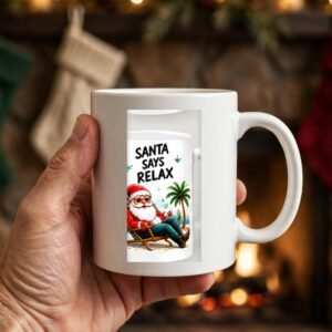 Santa Says Relax Mug